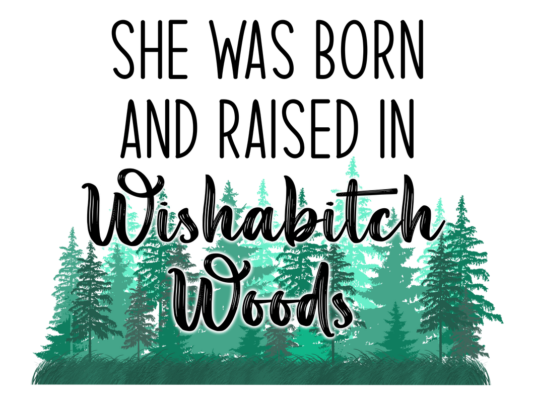 WishABitch Woods Hoodie